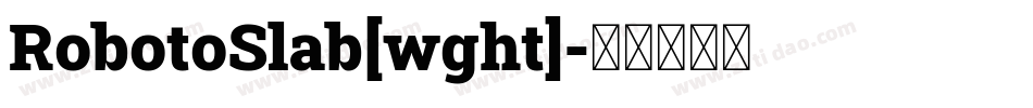 RobotoSlab[wght]字体转换
